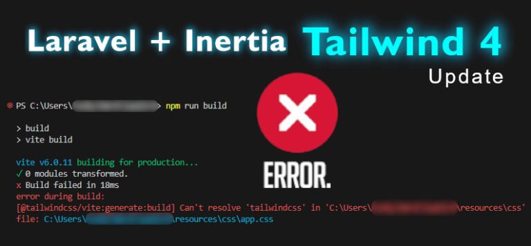 Updating Laravel & Inertia Setup with Tailwind 4: A Comprehensive Guide